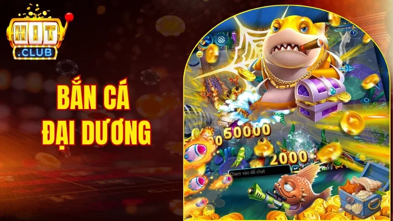 Bắn cá đại dương