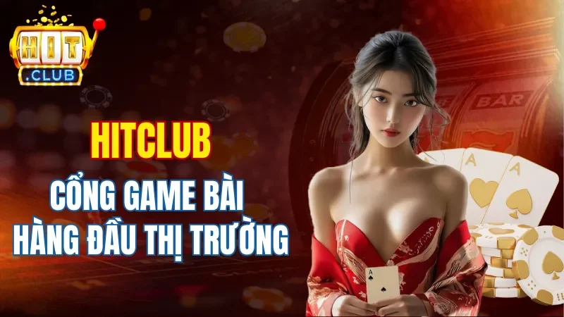 hitclub-dang-la-cong-game-bai-hang-dau-trong-cong-dong-giai-tri-truc-tuyen